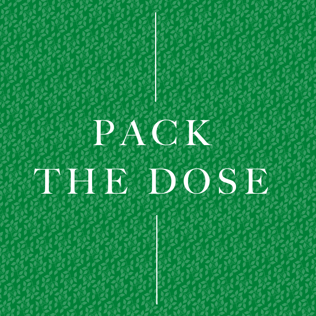 Pack The Dose with Canapa Sativa